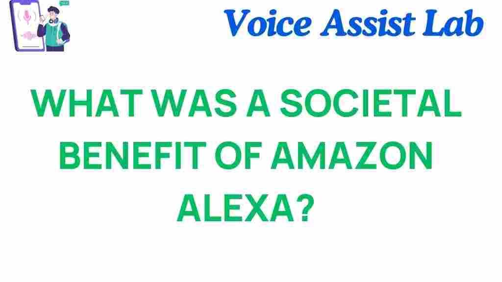 amazon-alexa-societal-benefits