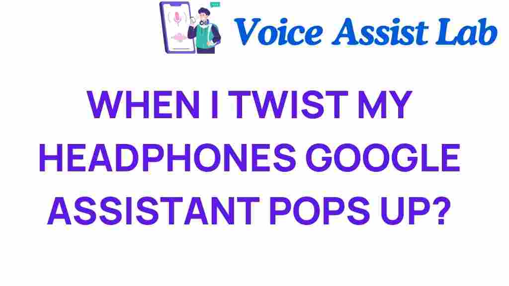 google-assistant-headphones-activate