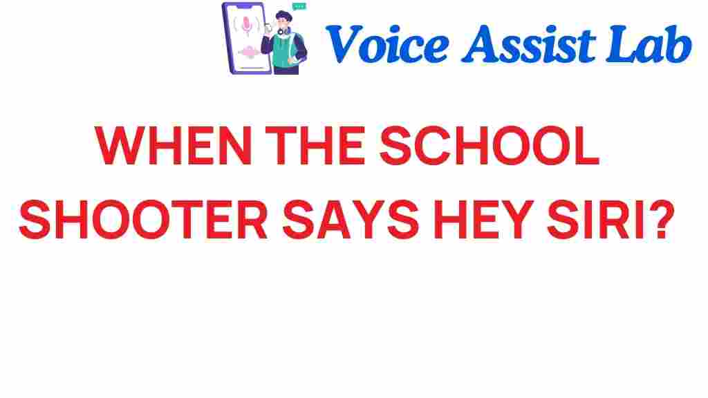 when-the-school-shooter-says-hey-siri
