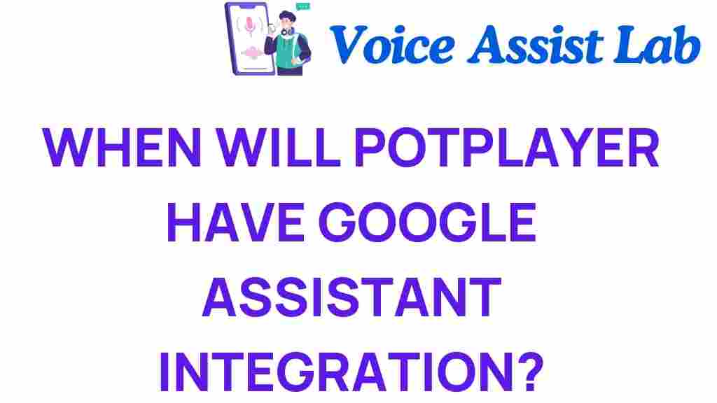 potplayer-google-assistant-integration