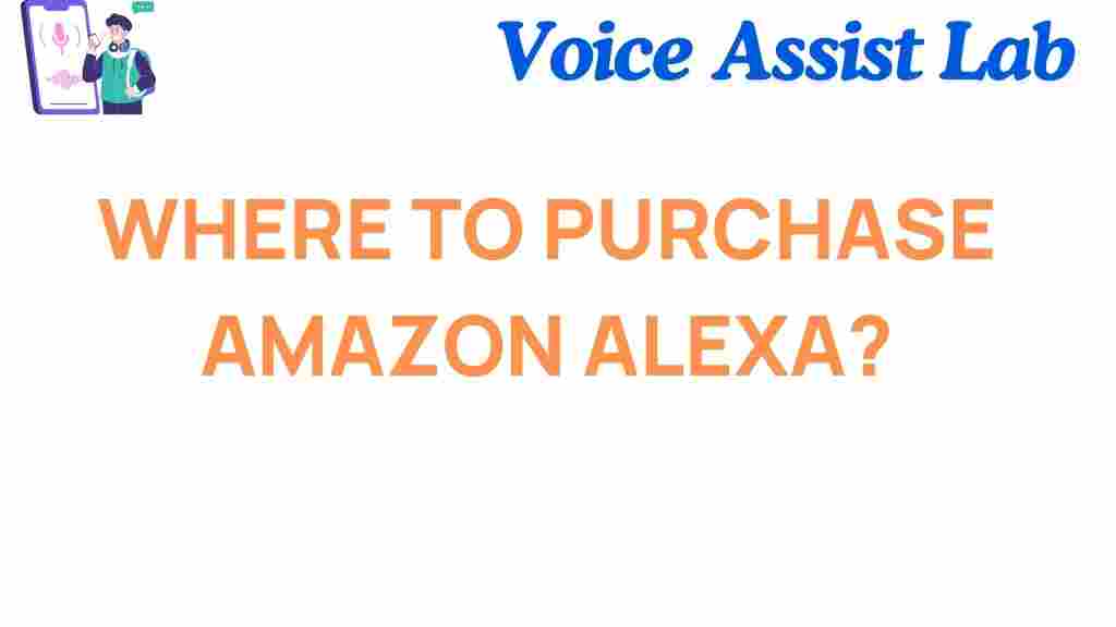 where-to-purchase-amazon-alexa
