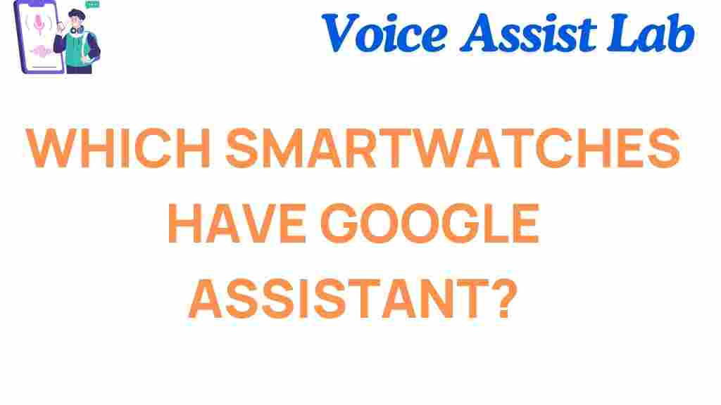 discover-smartwatches-google-assistant