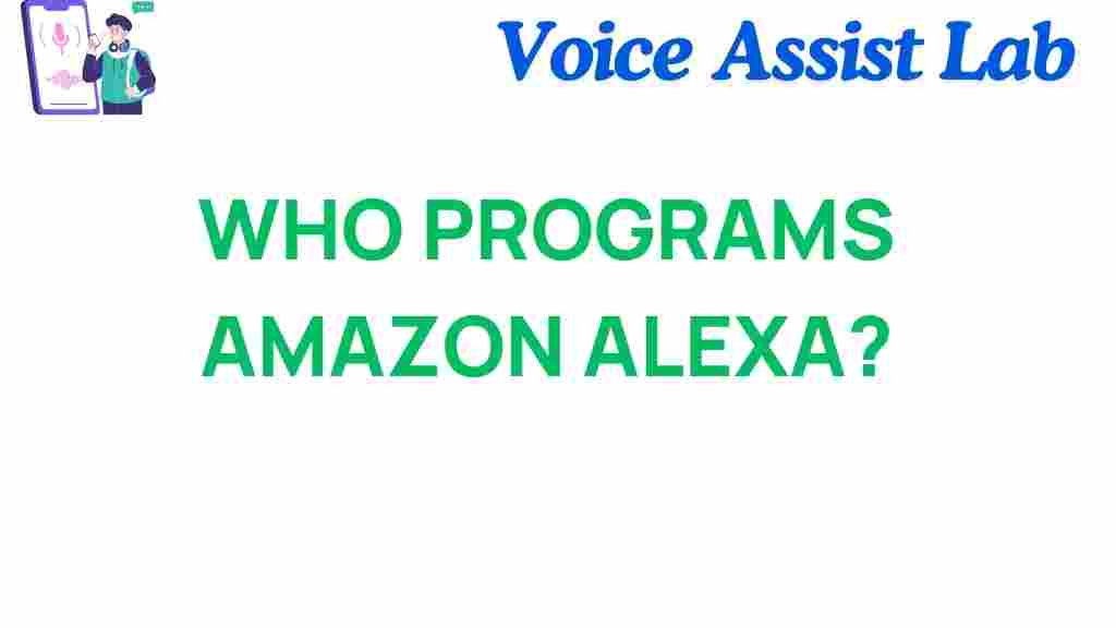 who-programs-amazon-alexa
