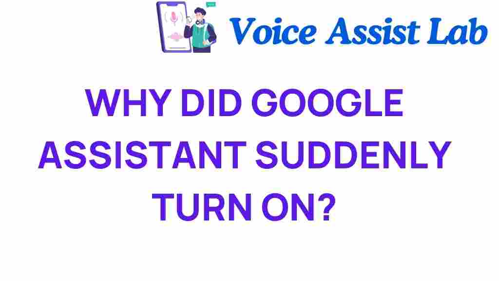 google-assistant-suddenly-activate