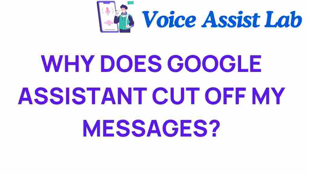 google-assistant-cuts-off-messages