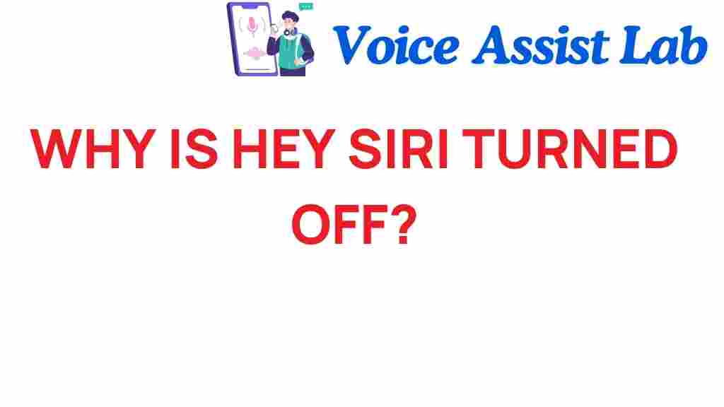 why-is-hey-siri-turned-off
