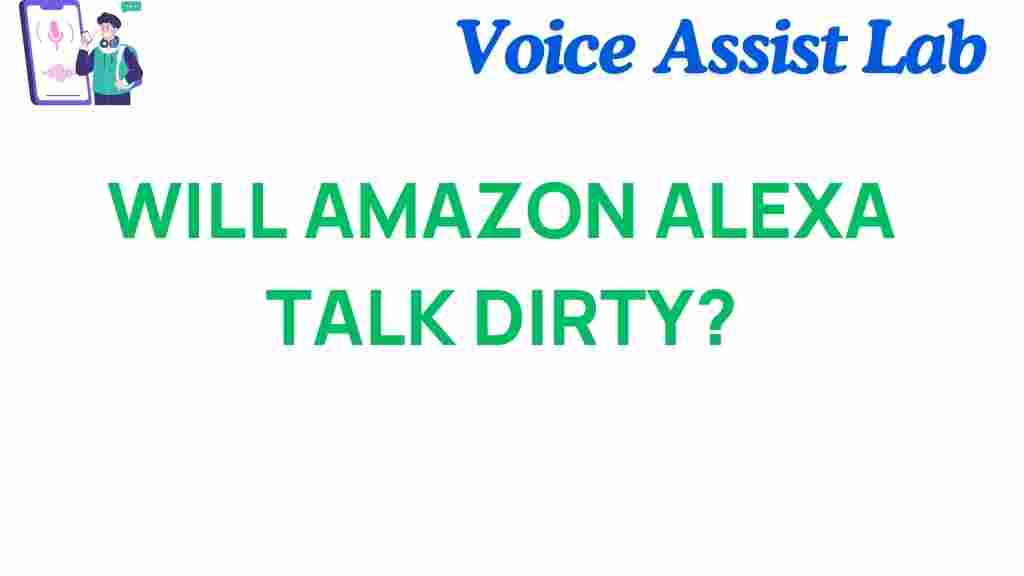 will-amazon-alexa-talk-dirty