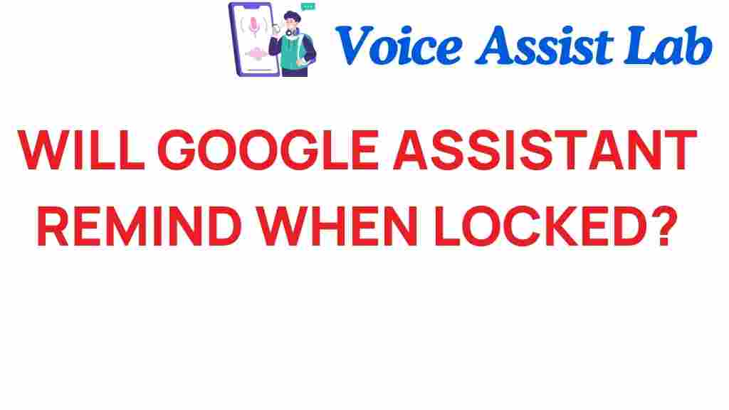 google-assistant-remind-when-locked