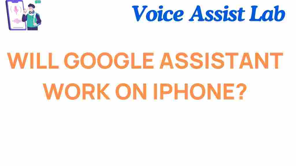 will-google-assistant-work-on-iphone