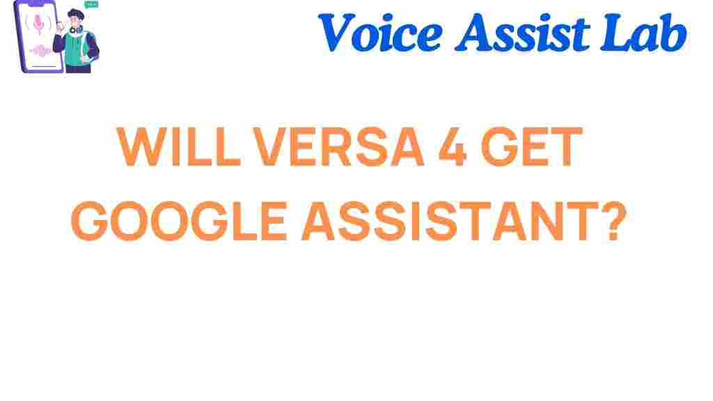 versa-4-google-assistant