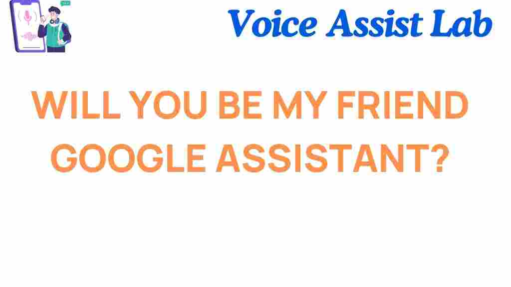 google-assistant-friendship